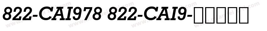 822-CAI978 822-CAI9字体转换
